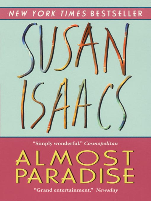 Title details for Almost Paradise by Susan Isaacs - Available